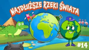 NAJDŁUŻSZE RZEKI ŚWIATA