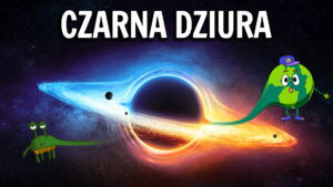 Czarna Dziura - Tajemnice Kosmosu