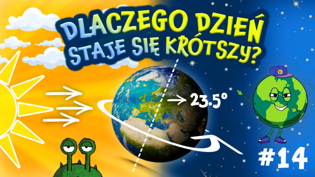 Dlaczego dzień staje się krótszy?