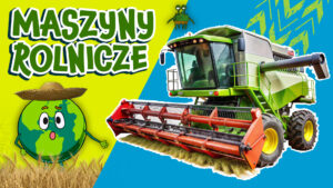Maszyny rolnicze - do czego służą?